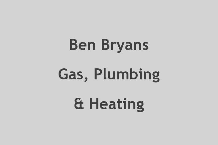 Ben Bryans Gas, Plumbing & Heating