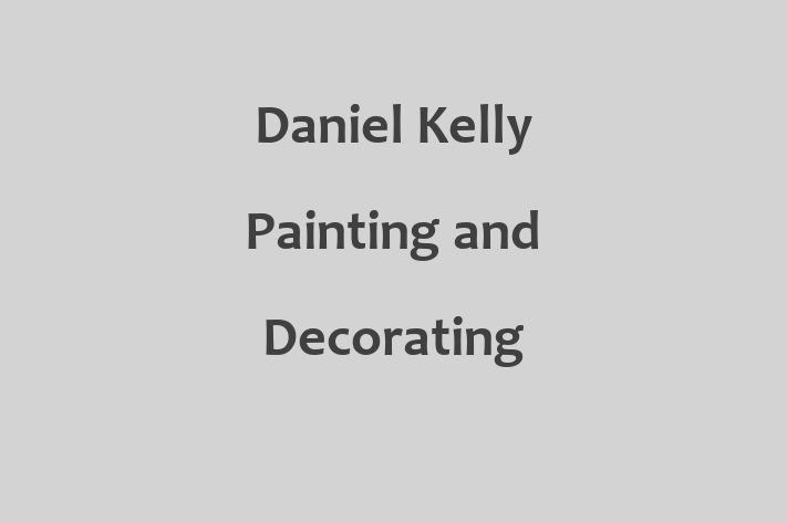 Daniel Kelly Painting and Decorating