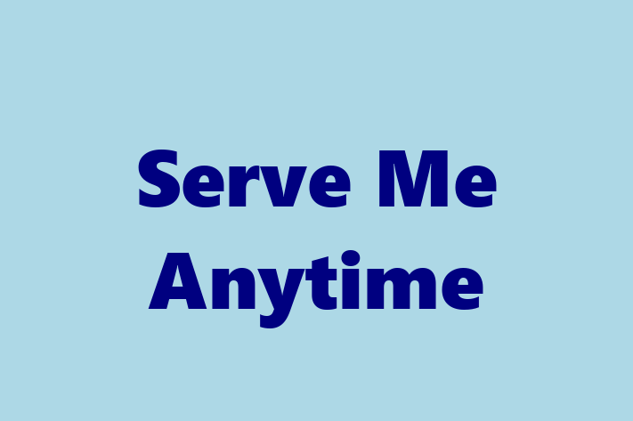 Serve Me Anytime