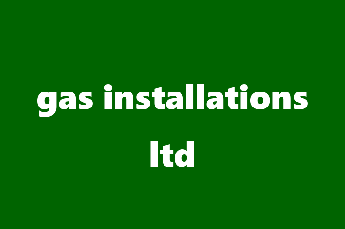 gas installations ltd