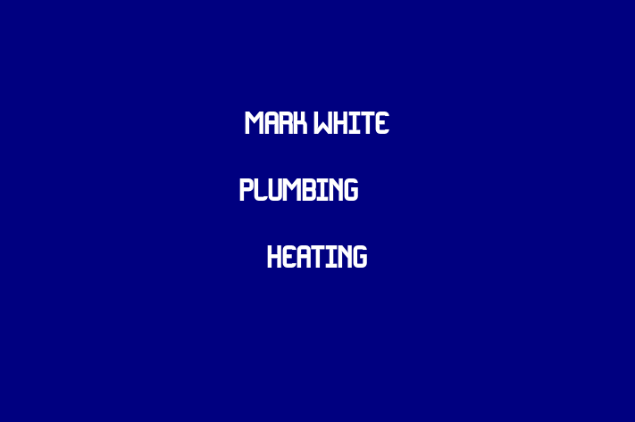 Mark White plumbing & heating