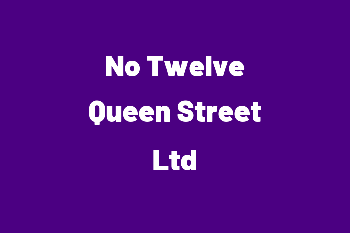 No Twelve Queen Street Ltd