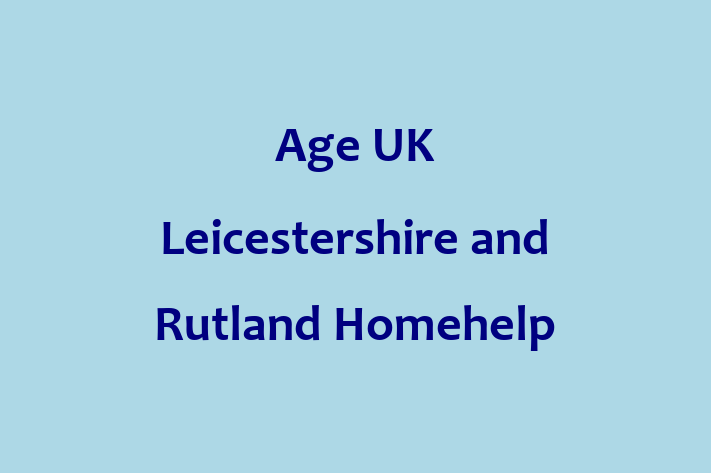 Age UK Leicestershire and Rutland Homehelp