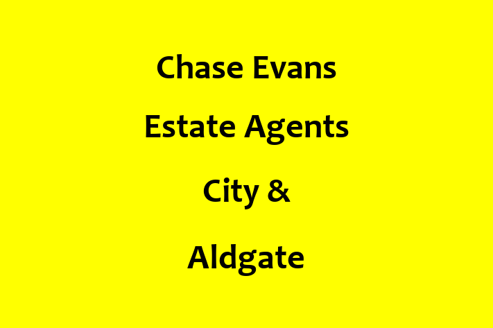 Chase Evans Estate Agents City & Aldgate