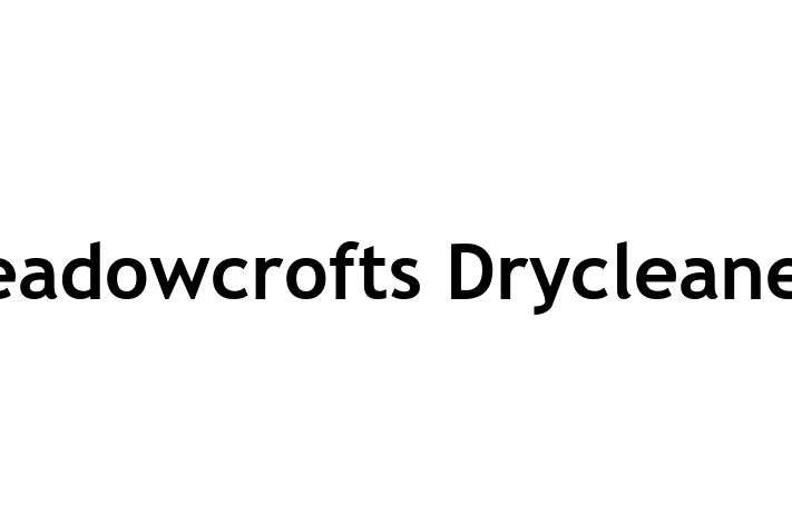 Meadowcrofts Drycleaners