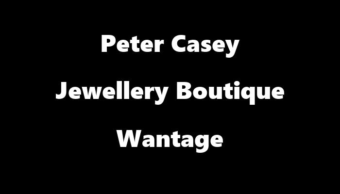 Peter Casey Jewellery Boutique  Wantage