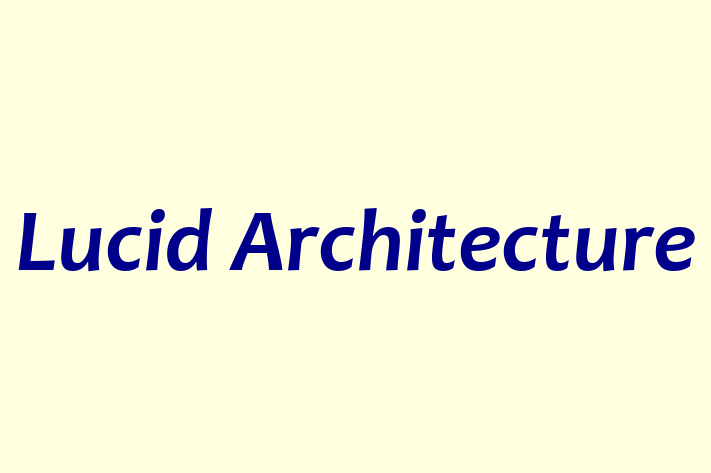 Lucid Architecture