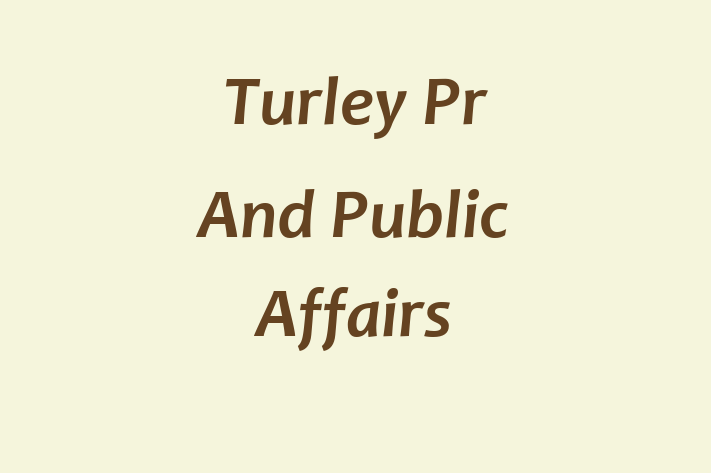 Turley Pr And Public Affairs