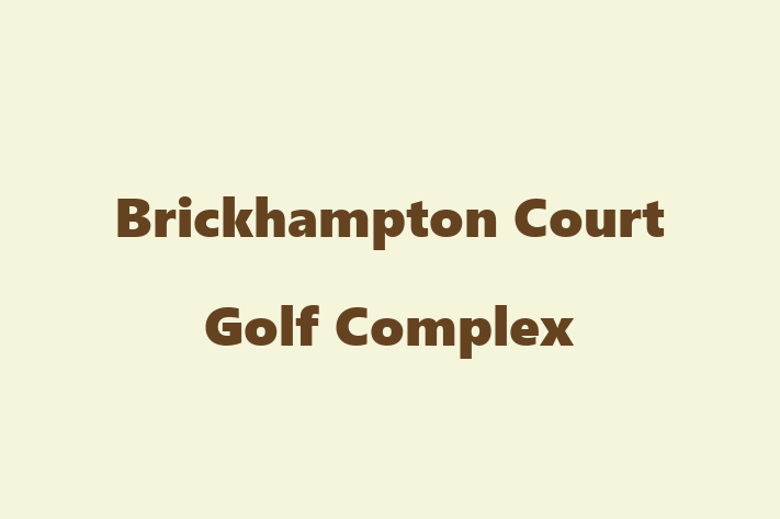 Brickhampton Court Golf Complex