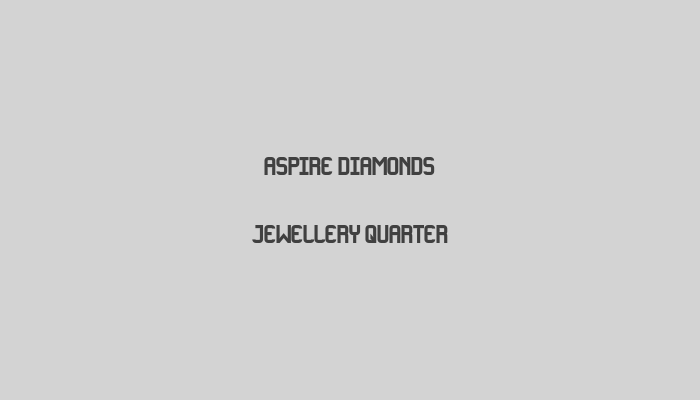 Aspire Diamonds Jewellery Quarter