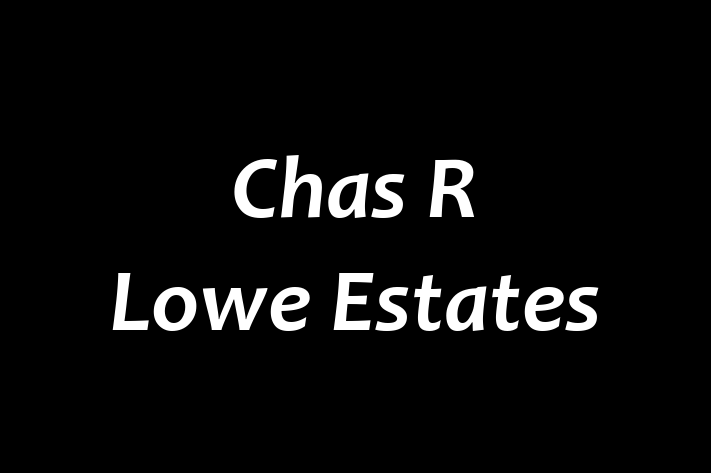 Chas R Lowe Estates