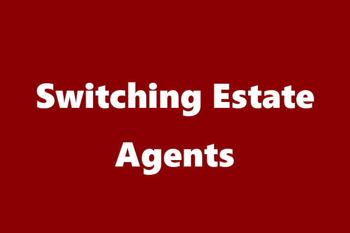 Switching Estate Agents