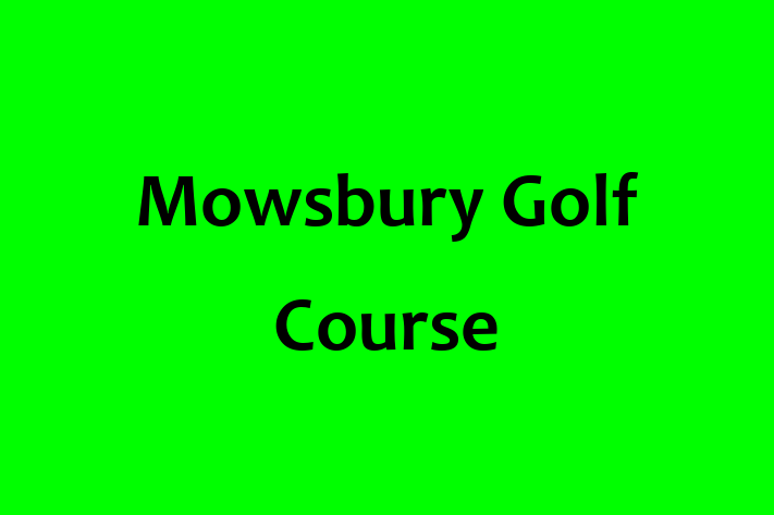 Mowsbury Golf Course