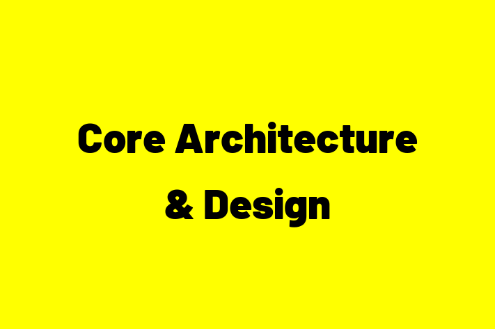 Core Architecture & Design