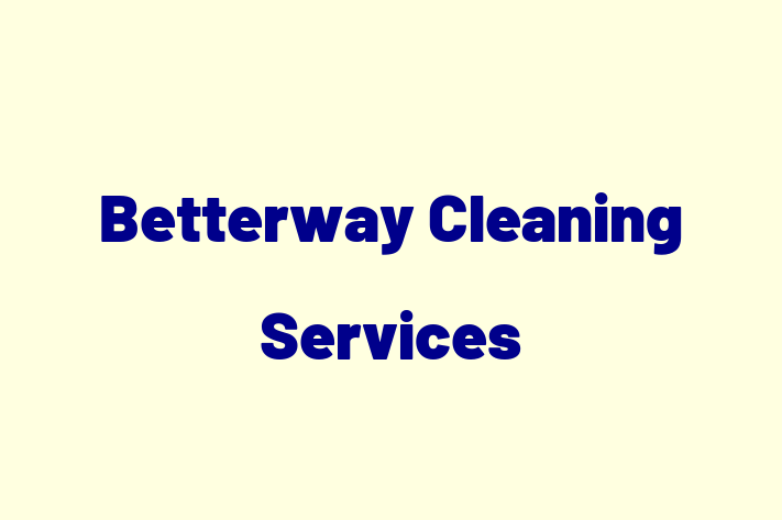 Betterway Cleaning Services