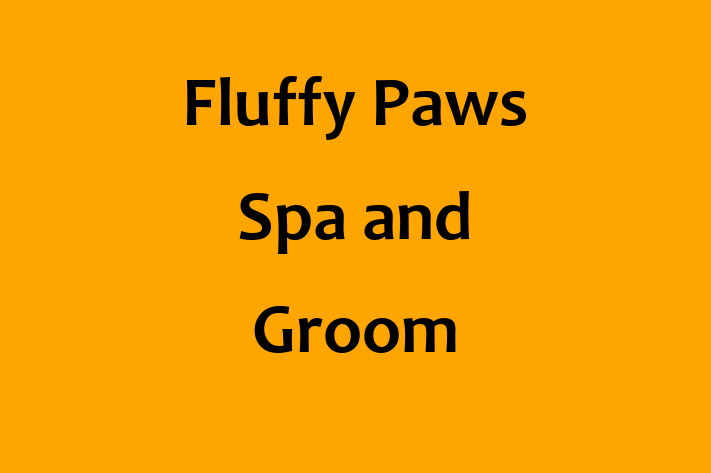 Fluffy Paws Spa and Groom