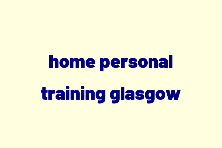 home personal training glasgow