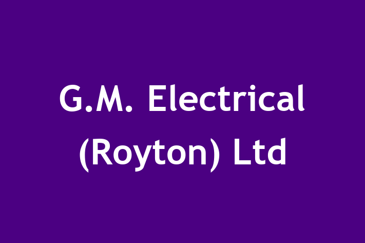 G M  Electrical (Royton) Ltd