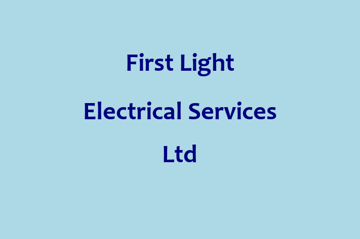 First Light Electrical Services Ltd