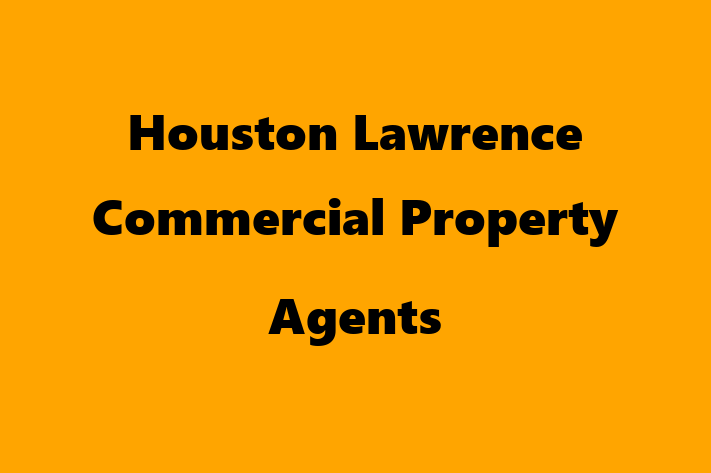 Houston Lawrence   Commercial Property Agents