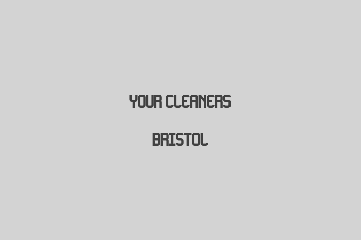 Your Cleaners Bristol