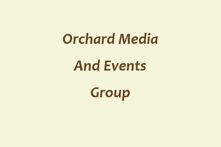 Orchard Media And Events Group