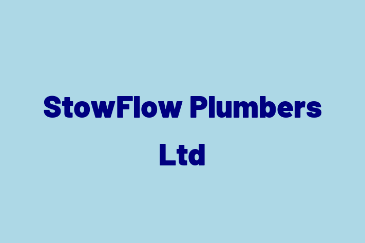 StowFlow Plumbers Ltd