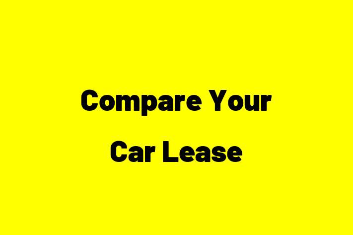 Compare Your Car Lease