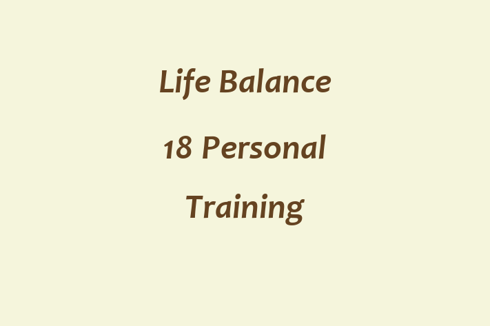 Life Balance 18 Personal Training