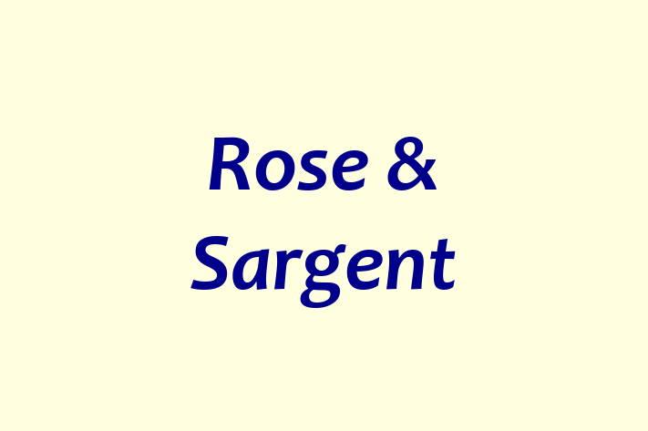 Rose & Sargent