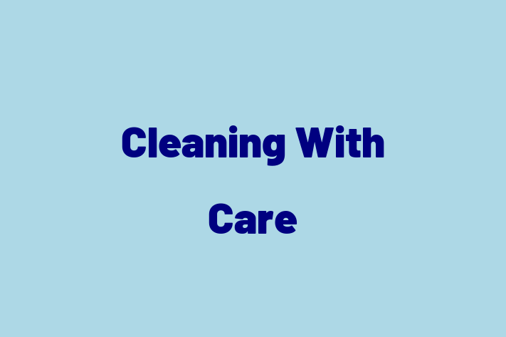 Cleaning With Care