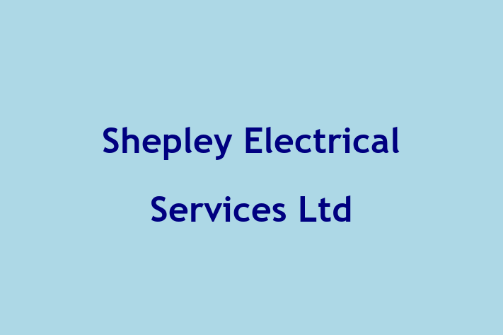 Shepley Electrical Services Ltd