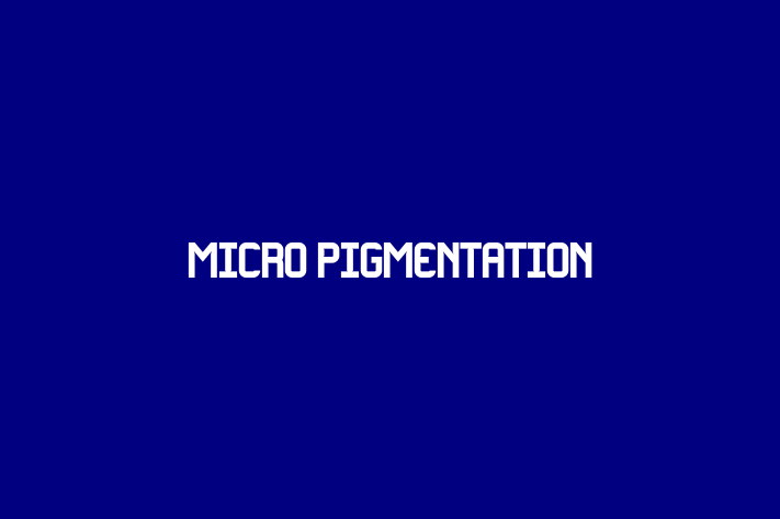 Micro pigmentation