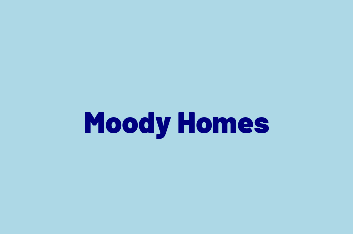 Moody Homes