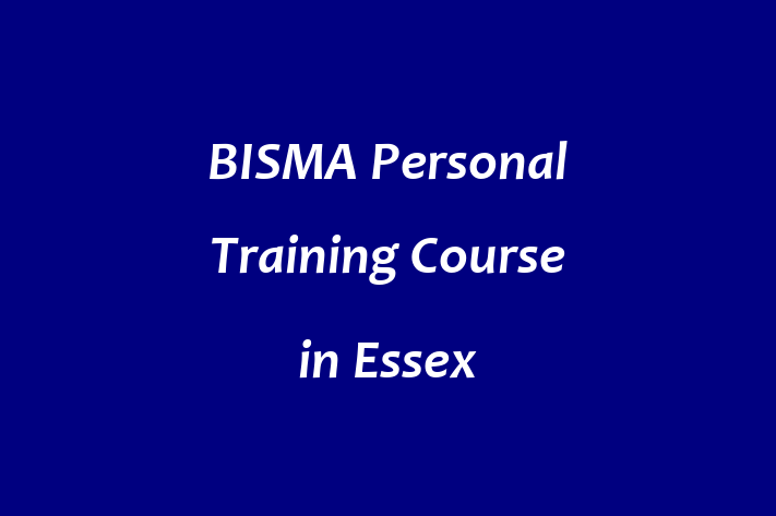 BISMA   Personal Training Course in Essex