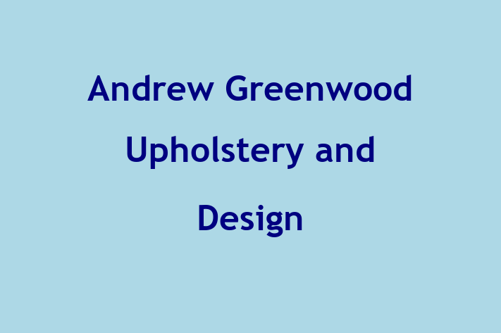 Andrew Greenwood Upholstery and Design