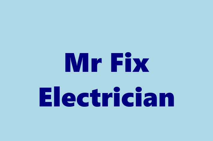 Mr Fix Electrician