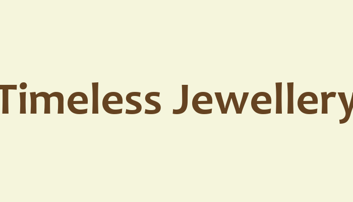 Timeless Jewellery