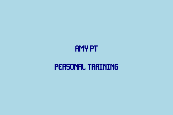 Amy PT   Personal Training