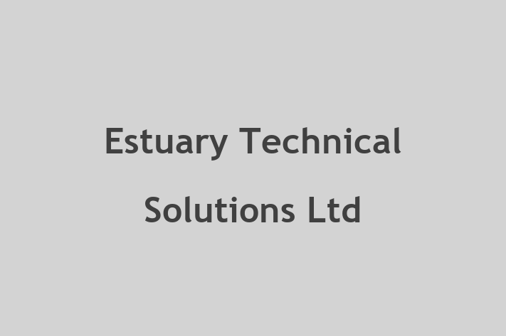 Estuary Technical Solutions Ltd