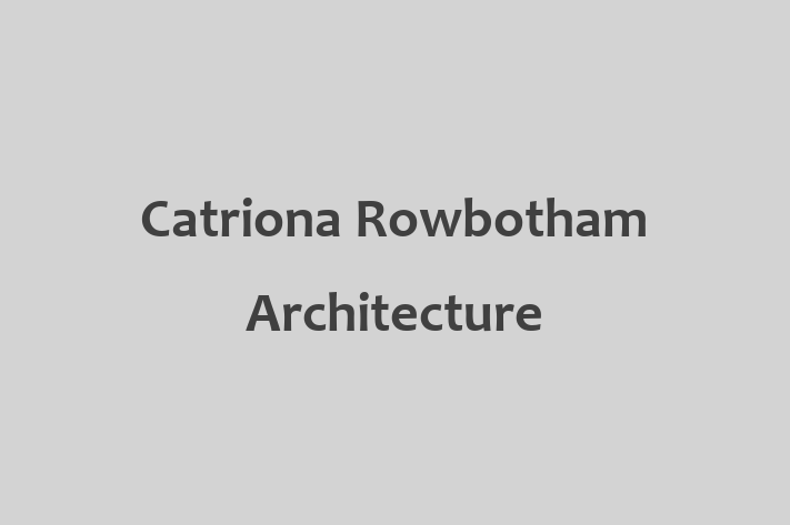 Catriona Rowbotham Architecture