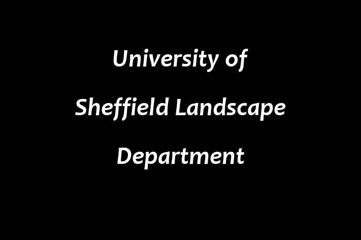 University of Sheffield   Landscape Department