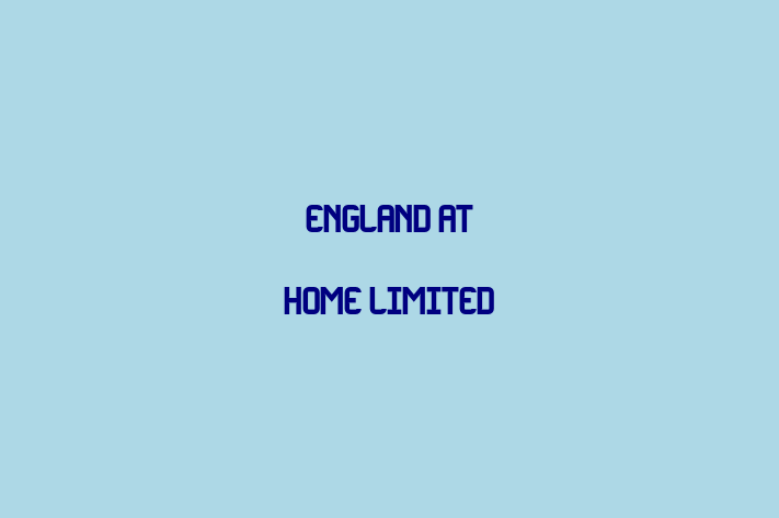 ENGLAND AT HOME LIMITED