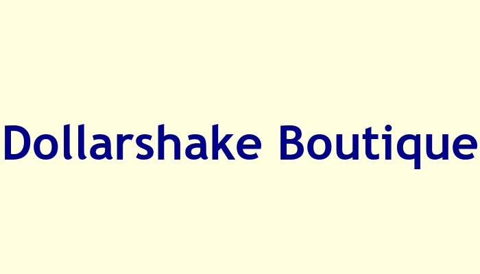 Dollarshake Boutique