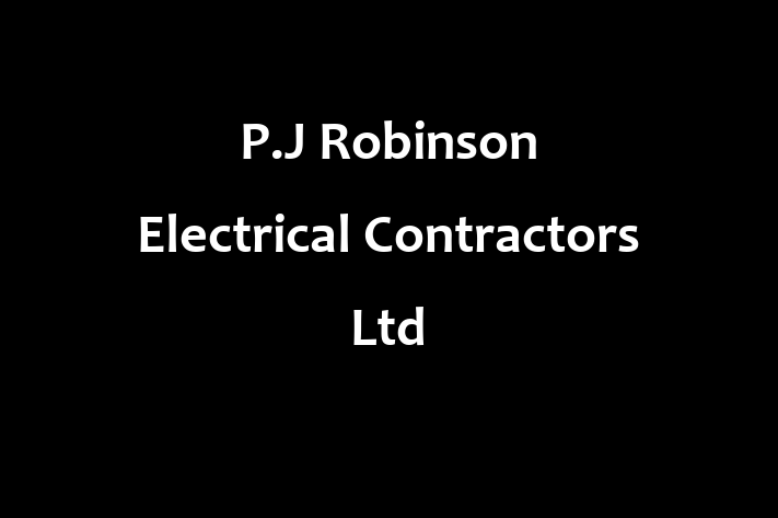 P J Robinson Electrical Contractors Ltd