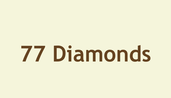 77 Diamonds