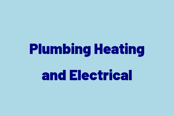 Plumbing Heating and Electrical