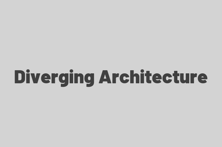 Diverging Architecture