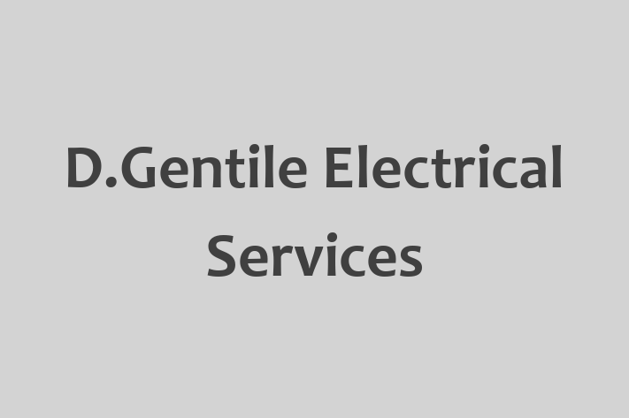 D Gentile Electrical Services