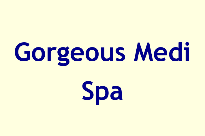 Gorgeous Medi Spa